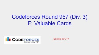 Valuable Cards - Codeforces Round 957 (Div. 3) Problem F Solution