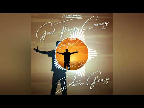 Darren Glancy - Good Things Coming