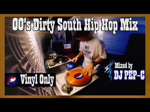 All Vinyl   Dirty South 00's Mix   Mixed by DJ PEP-C