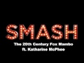 SMASH Cast-The 20th Century Fox Mambo ft ...