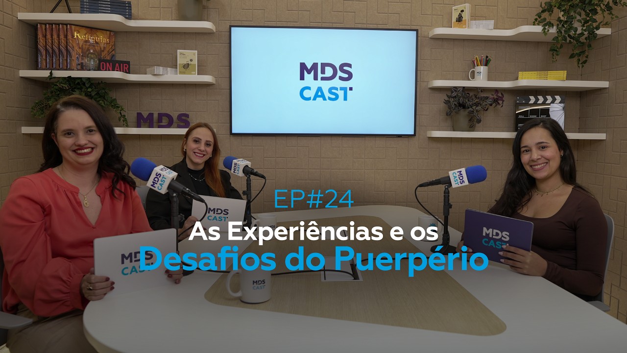 MDS Cast: Puerpério #24