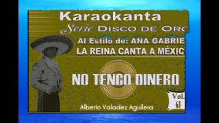NO TENGO DINERO KARAOKE ANA GABRIEL
