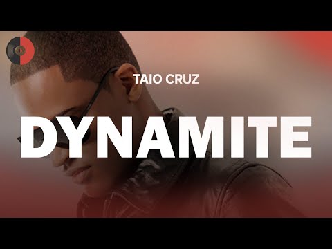 Taio Cruz - Dynamite | Top Songs | Lyrics