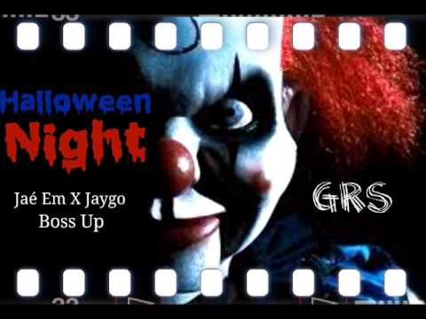 Jae Em Ft. Jaygo & Boss Up - Halloween Night