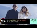 DJ Sava Feat Irina Rimes I Loved You Official Music Video HD
