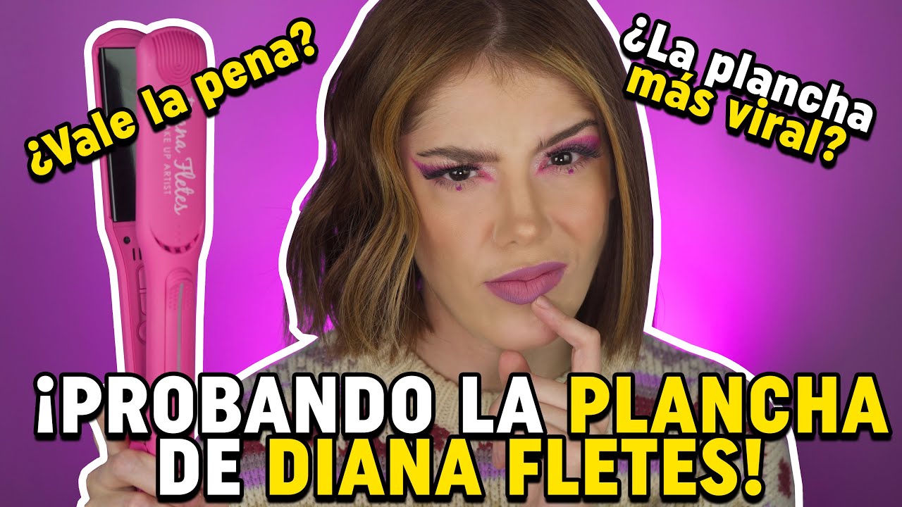 ¡LA RESEÑA MAS ESPERADA! PROBANDO LA PLANCHA DE DIANA FLETES I ANA MIRELES