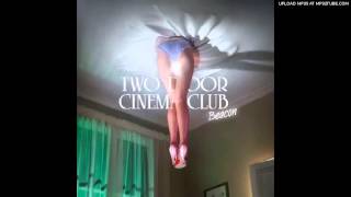 Two Door Cinema Club - Pyramid (High quality)