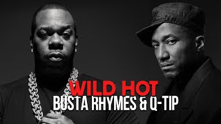 Busta Rhymes &amp; Q Tip - Wild Hot (Ost Rhyme &amp; Reason)