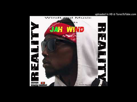 Jah Wind - Reality (Prodby Yung Yuro)