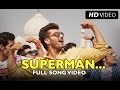 Main To Superman - Tevar