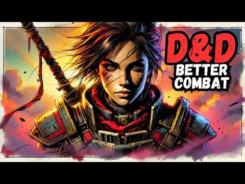Make Combat 100x More EPIC in D&D