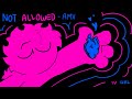NOT ALLOWED - Fan Animation [18+ lyrics!]