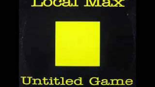 Local Max - Untitled Game .wmv
