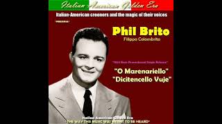 PHIL BRITO - O Marenariello &amp; Dicitencello Vuje 1954 (Promotional Single)