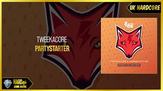 Tweekacore & Darren Styles - Partystarter (Extended Mix)