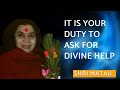 It Is Your Duty To Ask For Divine Help || Shri Mataji Speech
