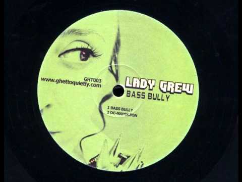 GHT003 LADY GREW Bass Bully (TEASER)