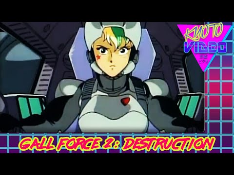 Gall Force 2: Destruction | KYOTO VIDEO