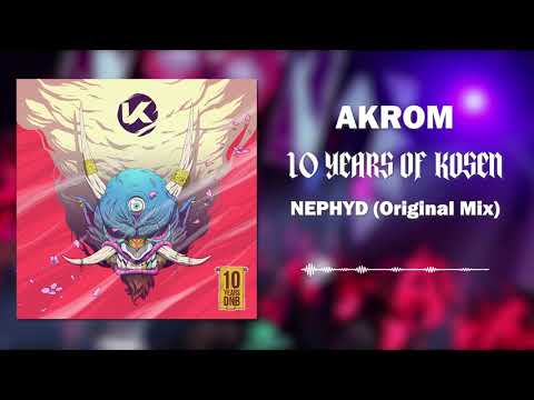 Akrom - Nephyd (Original Mix) [KOSEN 53]
