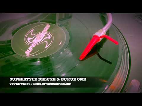 [SUPERCHARGED 015] SUPERSTYLE DELUXE - YOU'RE WRONG Feat. BUKUE ONE (SKOOL OF THOUGHT REMIX) -2005-