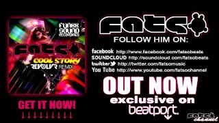 FATSO - Cool Story (Original Mix)