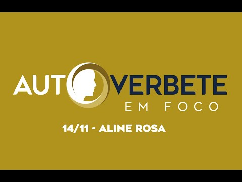 AUTOVERBETE EM FOCO - ALINE ROSA