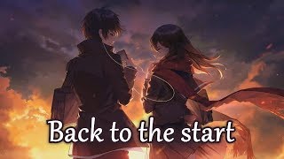Download lagu Nightcore - Back To The Start - (Lyrics) mp3 Download lagu Nightcore - Back To The Start - (Lyrics) mp3