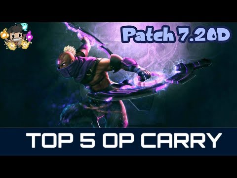 Top 5 OP Carry To Boost Your MMR - Patch 7.20D