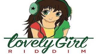 Lovely Girl Riddim [Promo Mix Nov. 2015] #Black Star Foundation By DJ O. ZION