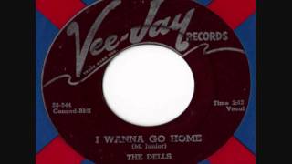 The Dells - I Wanna Go Home