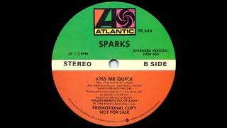 Sparks - Kiss Me Quick (Extended Version New Mix) 1984