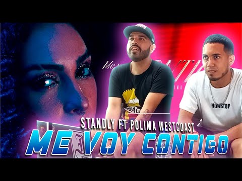 Standly - Me voy contigo Ft Polima Westcoast | REACCIÓN