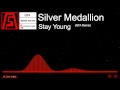 [Electro House] - Silver Medallion - Stay Young ...