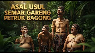 Download lagu ASAL USUL SEMAR, GARENG, PETRUK DAN BAGONG | KISAH LAHIRNYA PUNAKAWAN mp3