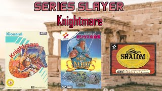 I played every Knightmare game! (Series Slayer)