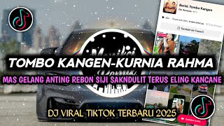 Download lagu DJ MAS GELANG ANTING REBON SIJI || DJ TOMBO KANGEN REMIX VIRAL TIKTOK TERBARU 2025 mp3
