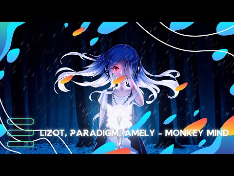 LIZOT, Paradigm, AMELY - Monkey Mind
