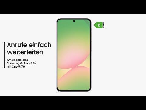 Galaxy Smartphone: Anrufe einfach weiterleiten