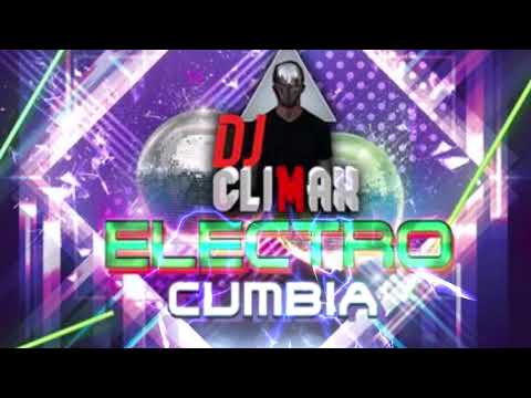 Electro cumbia Mix 2021 || Lo mejor de la Cumbia Dj Climax