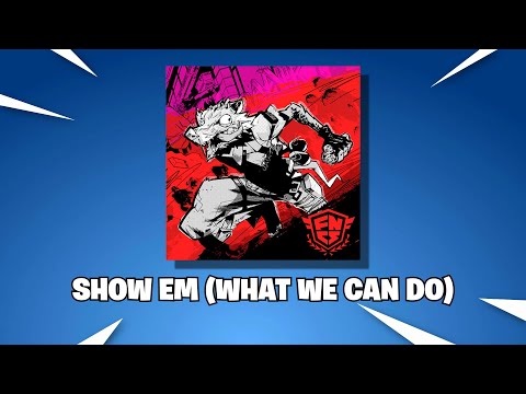 Video thumbnail for Show Em (What We Can Do)