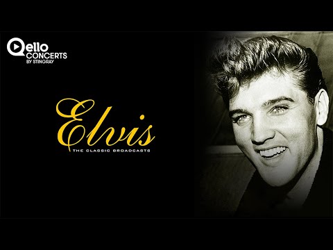 Elvis Presley - The Classic Broadcasts FULL CONCERT