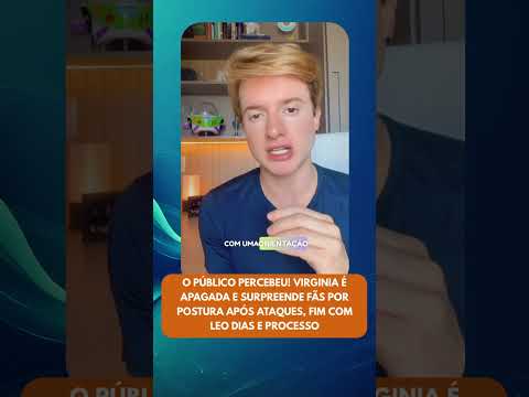 Virginia apagada: ataques e fim com Leo Dias surpreendem público.