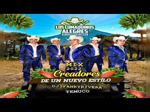 Mix Los Lumaquinos Alegres 2022 DJ Fanky