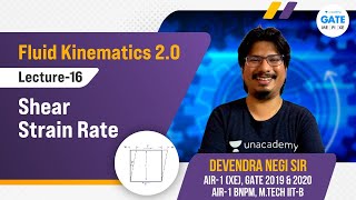 Shear Strain Rate Fluid Kinematics 2.0  | GATE-2022/2023 | By AIR-1 #NegiSir