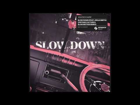 Slow Down (feat. Jorja Smith) - Maverick Sabre