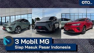 3 Mobil MG Ini Siap Masuk Pasar Indonesia | First Impression