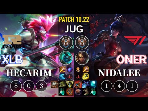 RNG XLB Hecarim vs T1 Oner Nidalee Jungle - KR Patch 10.22
