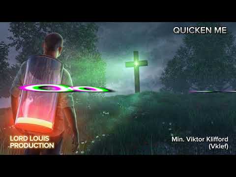 Quicken Me by Minister Viktor Kliford// Vklef//Tongues of fire