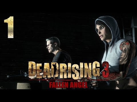 Dead Rising 3: Fallen Angel (XBO) - 1080p60 HD Walkthrough Part 1 - The Illegals