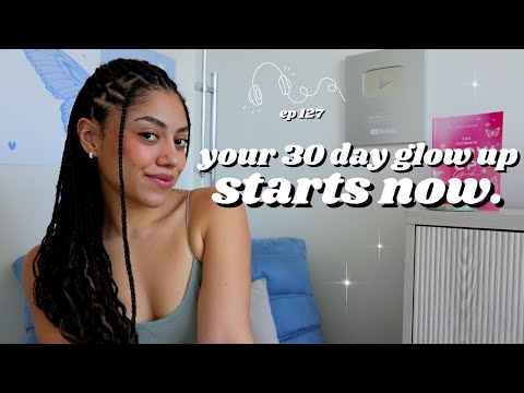 girl.. it's time to GLOW UP! exit your lazy era with your new 30 DAY GLOW UP CHALLENGE  ✨